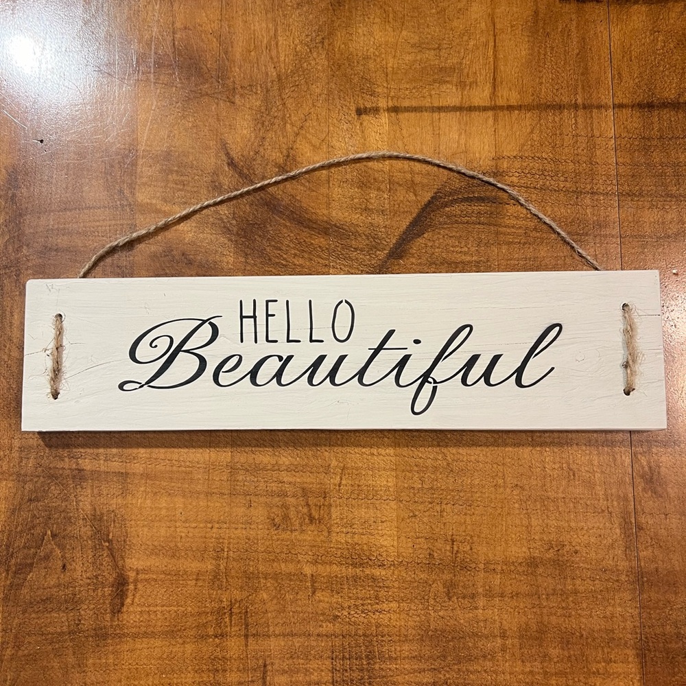 Hello Beautiful Wall Hanging Sign